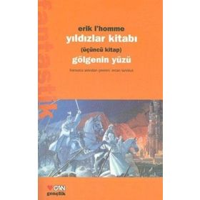 YILDIZLAR KİTABI 3 GÖLGENİN YÜZÜ - ERIK L´HOMME