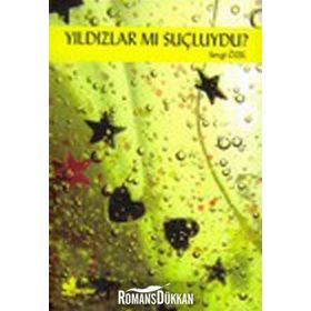 YILDIZLAR MI SUÇLUYDU? - SEVGI ÖZEL