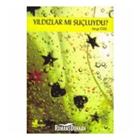YILDIZLAR MI SUÇLUYDU? - SEVGI ÖZEL