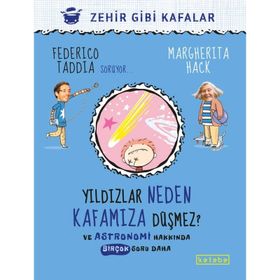 Yildızlar Neden Kafamıza Düşmez? - ve Astronomi Hakkında Birçok Soru Daha - Ketebe Yayınları