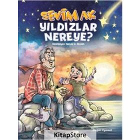 Yıldızlar Nereye? - Sevim Ak