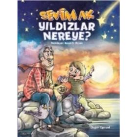 Yıldızlar Nereye? - Sevim Ak