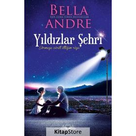 Yıldızlar Şehri - Bella Andre