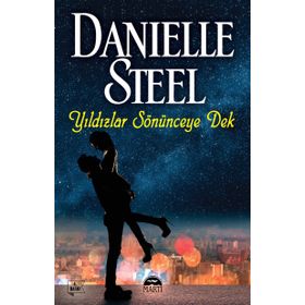 Yıldızlar Sönünceye Dek - Danielle Steel
