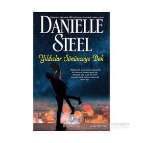 Yıldızlar Sönünceye Dek - Danielle Steel