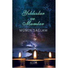 Yıldızlar ve Mumlar - Mümin Sağlam