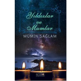 Yıldızlar ve Mumlar - Mümin Sağlam