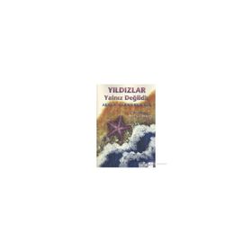 YILDIZLAR YALNIZ DEĞİLDİR - ADNAN ÇAKMAKÇIOĞLU