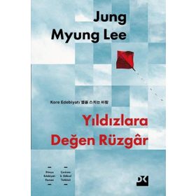 Yıldızlara Değen Rüzgar - Jung Myung Lee