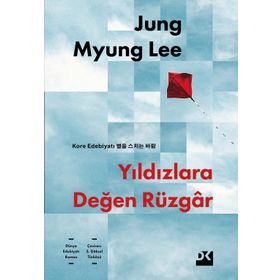 Yıldızlara Değen Rüzgar - Jung Myung Lee