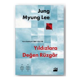 Yıldızlara Değen Rüzgar - Jung Myung Lee