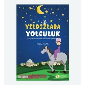 Yıldızlara Yolculuk - Hilal Acar