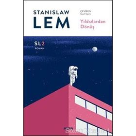 Yıldızlardan Dönüş - Stanislaw Lem