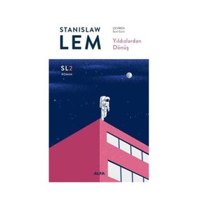 Yıldızlardan Dönüş - Stanislaw Lem