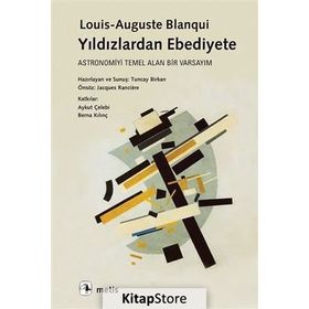 Yıldızlardan Ebediyete - Louis-Auguste Blanqui