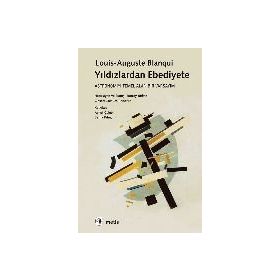 Yıldızlardan Ebediyete - Louis-Auguste Blanqui