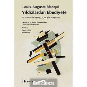Yıldızlardan Ebediyete - Louis-Auguste Blanqui