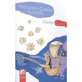 YILDIZLARI ÇALAN KORSAN - CARLES CANO