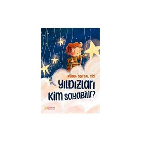 Yıldızları Kim Sayabilir - Kübra Soysal Cici