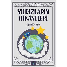 Yıldızların Hikayeleri - Ufuk Eryıldız