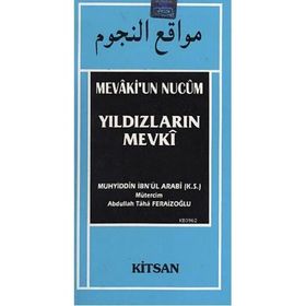 YILDIZLARIN MEVKI MEVAKI'UN NUCUM - MUHYIDDIN İBN ARABI