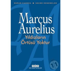 Yıldızların Örtüsü Yoktur - Marcus Aurelius