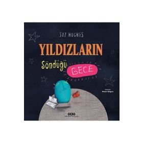Yıldızların Söndüğü Gece - Suz Hughes