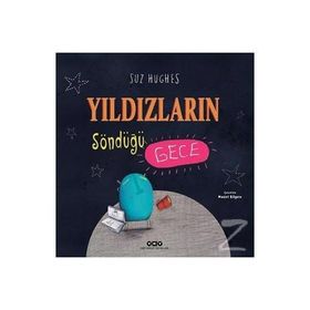 Yıldızların Söndüğü Gece - Suz Hughes