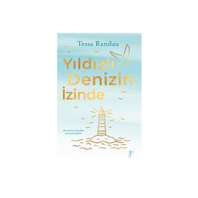 Yıldızlı Denizin İzinde: Bir Kadının Kendine Kavuşma Öyküsü Artemis Yayınları