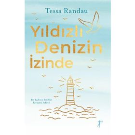 Yıldızlı Denizin İzinde: Bir Kadının Kendine Kavuşma Öyküsü Artemis Yayınları