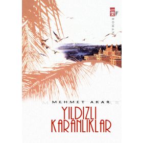 YILDIZLI KARANLIKLAR - MEHMET AKAR