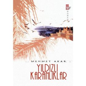 YILDIZLI KARANLIKLAR - MEHMET AKAR
