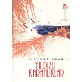 YILDIZLI KARANLIKLAR - MEHMET AKAR