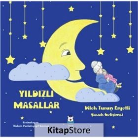 Yıldızlı Masallar - Dilek Turan Eryetli