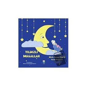 Yıldızlı Masallar - Dilek Turan Eryetli