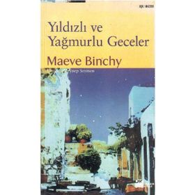 YILDIZLI VE YAĞMURLU GECELER - MAEVE BINCHY