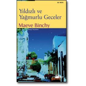 YILDIZLI VE YAĞMURLU GECELER - MAEVE BINCHY