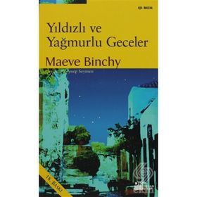 YILDIZLI VE YAĞMURLU GECELER - MAEVE BINCHY