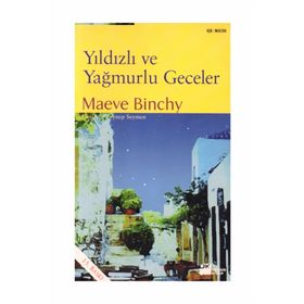 YILDIZLI VE YAĞMURLU GECELER - MAEVE BINCHY