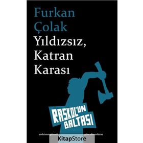 Yıldızsız, Katran Karası - Furkan Çolak