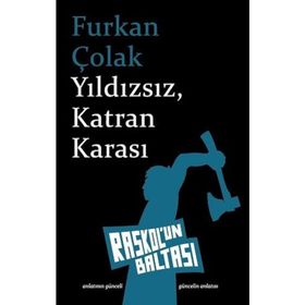 Yıldızsız, Katran Karası - Furkan Çolak