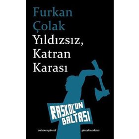 Yıldızsız, Katran Karası - Furkan Çolak