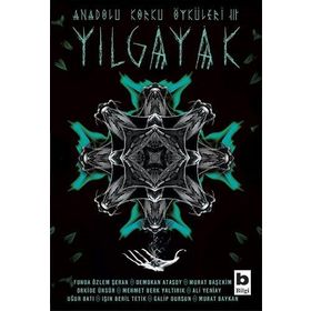 Yılgayak - Funda Özlem Şeran Demokan Atasoy Murat Başekim Orkide Ünsür Mehmet Berk Yaltırık Ali Yeniay Uğur Batı Işın Beril Tetik Galip Dursun Murat Baykan