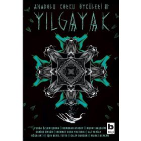 Yılgayak - Funda Özlem Şeran Demokan Atasoy Murat Başekim Orkide Ünsür Mehmet Berk Yaltırık Ali Yeniay Uğur Batı Işın Beril Tetik Galip Dursun Murat Baykan