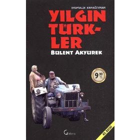 Yılgın Türkler - Bülent Akyürek