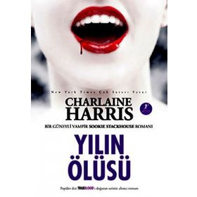 YILIN ÖLÜSÜ - CHARLAINE HARRIS
