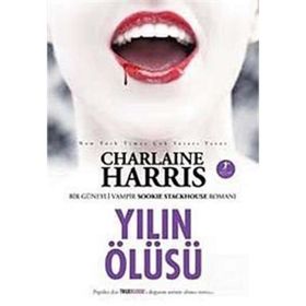 YILIN ÖLÜSÜ - CHARLAINE HARRIS