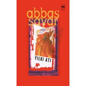 YILKI ATI - ABBAS SAYAR