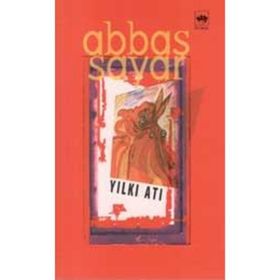 YILKI ATI - ABBAS SAYAR