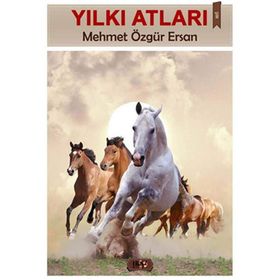 Yılkı Atları - Bayram Aladanlı